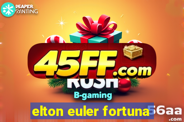 elton euler fortuna